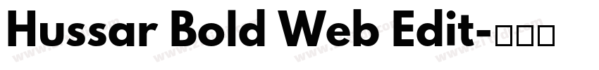 Hussar Bold Web Edit字体转换 Hussar Bold Web Edit字体转换